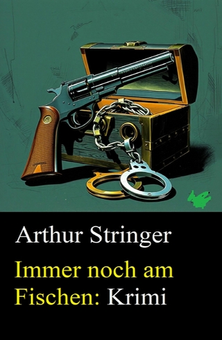 Immer noch am Fischen: Krimi