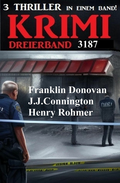 Krimi Dreierband 3187 -  Henry Rohmer,  Franklin Donovan,  J. J. Connington