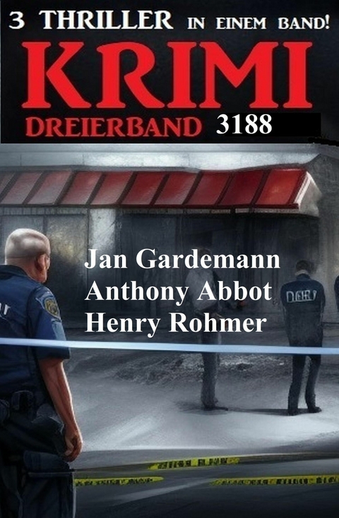 Krimi Dreierband 3188 -  Henry Rohmer,  Anthony Abbot,  Jan Gardemann
