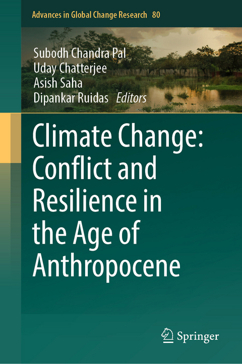 Climate Change: Conflict and Resilience in the Age of Anthropocene - 