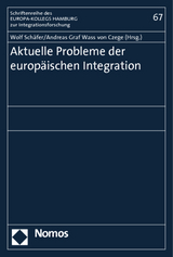 Aktuelle Probleme der europ&auml;ischen Integration - 