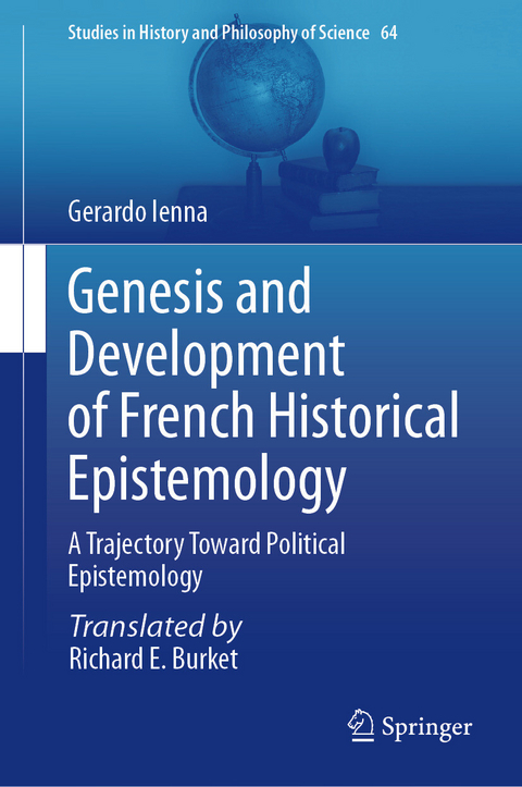 Genesis and Development of French Historical Epistemology - Gerardo Ienna