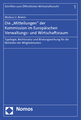 Die "Mitteilungen" der Kommission im Europ&auml;ischen Verwaltungs- und Wirtschaftsraum - Markus U. Brohm