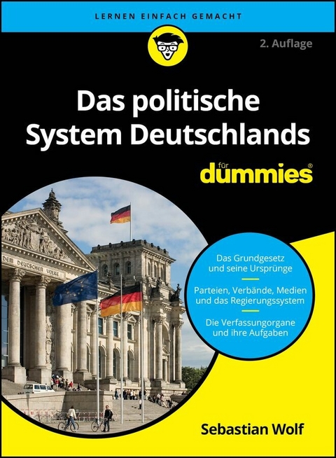 Das politische System Deutschlands f&uuml;r Dummies -  Sebastian Wolf