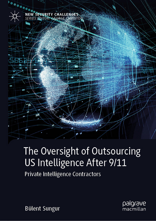 The Oversight of Outsourcing US Intelligence After 9/11