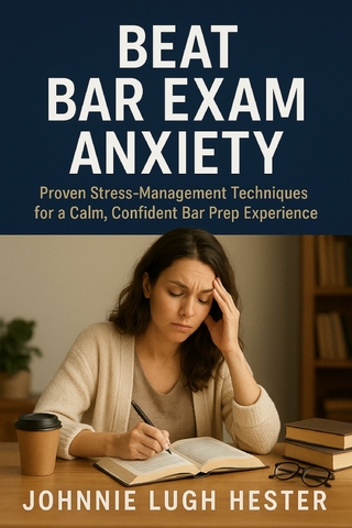Beat Bar Exam Anxiety