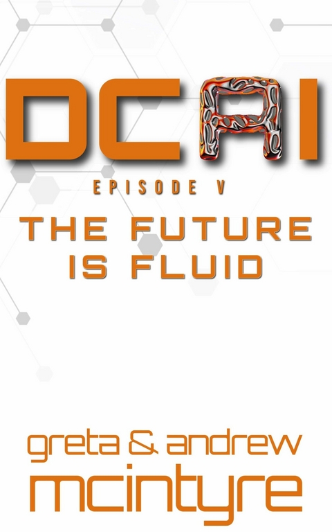 DCAI Episode V -  Greta McIntyre