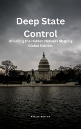 Deep State Control -  Austin Barlow
