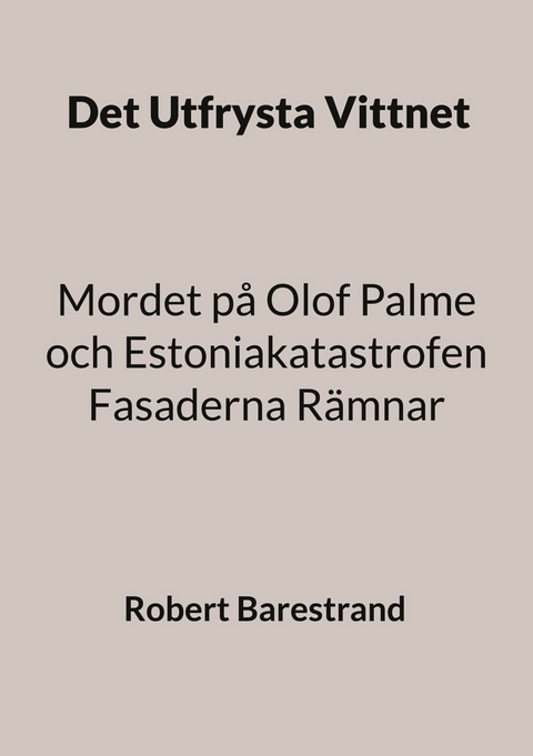 Det Utfrysta Vittnet - Robert Barestrand