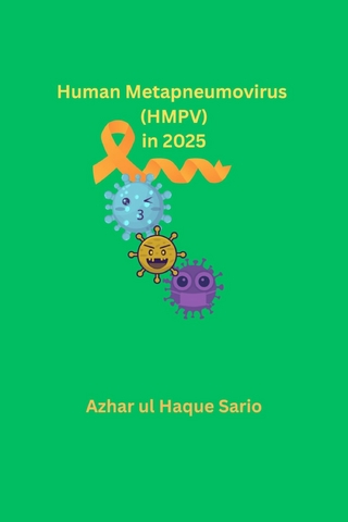 Human Metapneumovirus (HMPV) in 2025