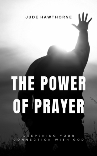 The Power of Prayer