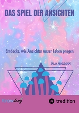 Das Spiel der Ansichten - Salah Abdeldayem