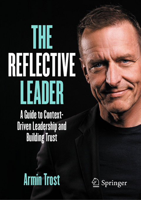 The Reflective Leader -  Armin Trost