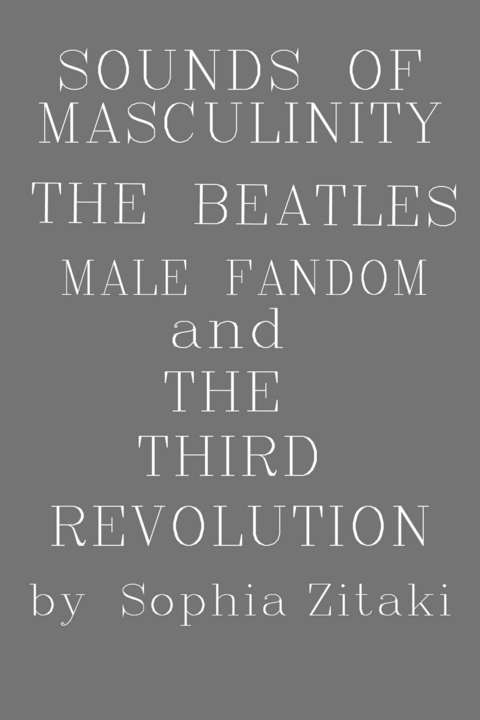 Sounds Of Masculinity -  Sophia Zitaki