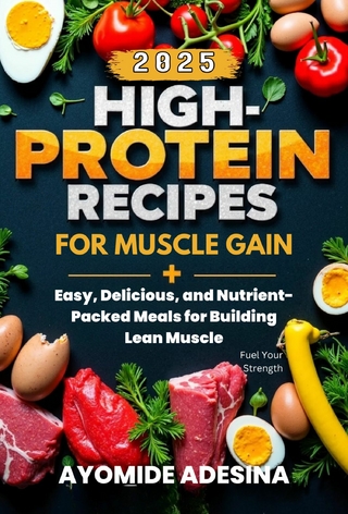 High-Protein Recipes for Muscle Gain 2025