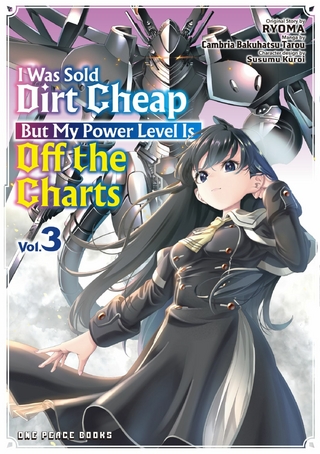 I Was Sold Dirt Cheap, but My Power Level Is off the Charts