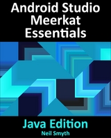Android Studio Meerkat Essentials - Java Edition -  Neil Smyth