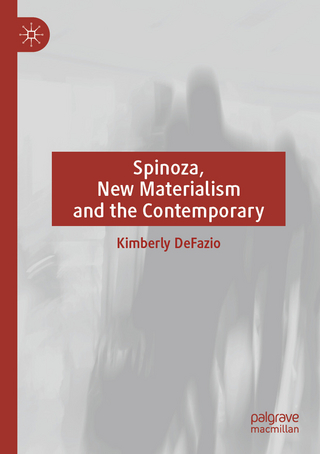 Spinoza, New Materialism and the Contemporary