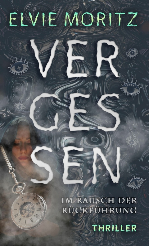 Vergessen - Elvie Moritz