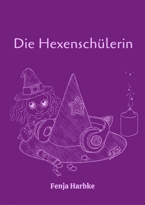 Die Hexensch&uuml;lerin - Fenja Harbke