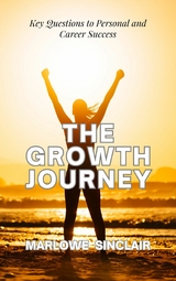 The Growth Journey -  Marlowe Sinclair