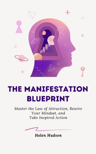 The Manifestation Blueprint