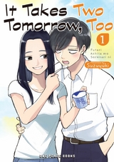 It Takes Two Tomorrow, Too -  Suzuyuki