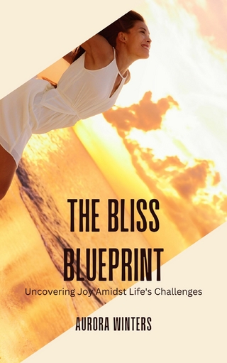 The Bliss Blueprint