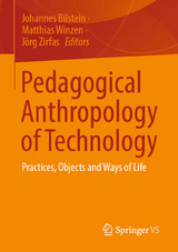 Pedagogical Anthropology of Technology - 