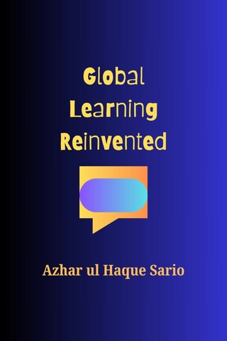 Global Learning Reinvented