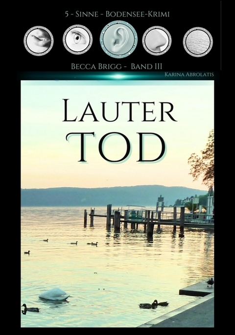 Lauter Tod - Karina Abrolatis