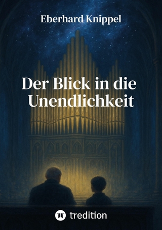 Der Blick in die Unendlichkeit