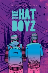 Hat Boyz -  Erick Pepper Rivera