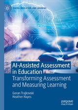 AI-Assisted Assessment in Education -  Goran Trajkovski,  Heather Hayes