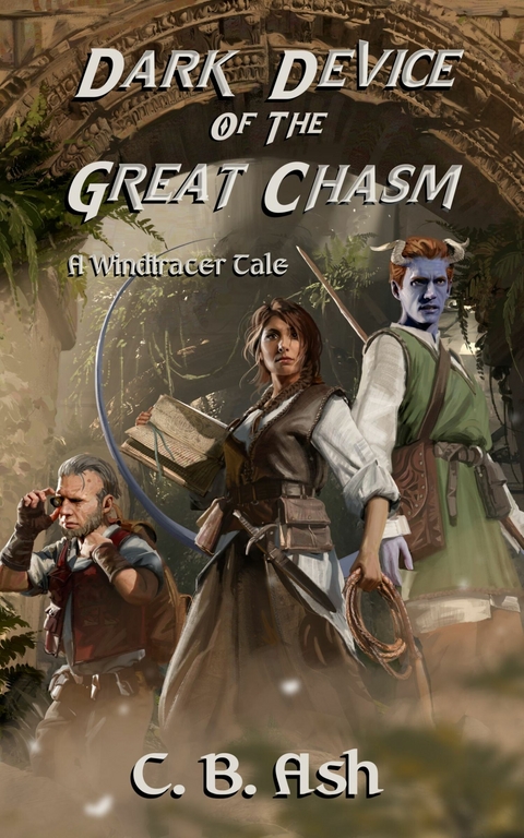 Dark Device of the Great Chasm -  C. B. Ash