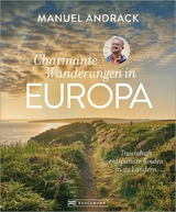 Charmante Wanderungen in Europa - Manuel Andrack