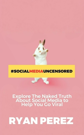 Social Media Uncensored