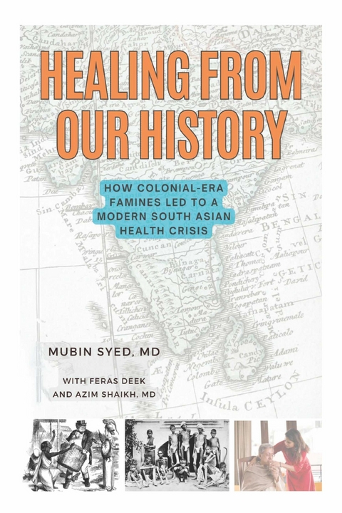 Healing From Our History -  MD Azim Shaikh,  Feras Deek,  MD Mubin Syed