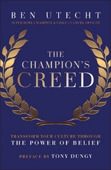 The Champion's Creed - Ben Utecht