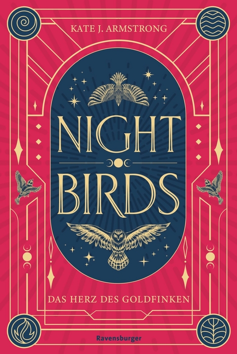 Nightbirds, Band 2 - Das Herz des Goldfinken - Kate J. Armstrong