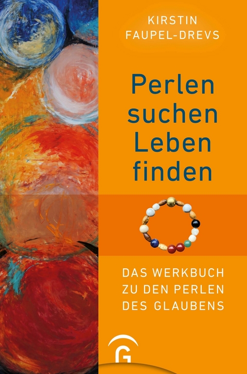 Perlen suchen, Leben finden - Kirstin Faupel-Drevs