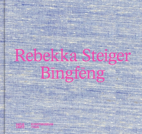 Rebekka Steiger. Bīngfēng - Rebekka Steiger, Helen Hirsch