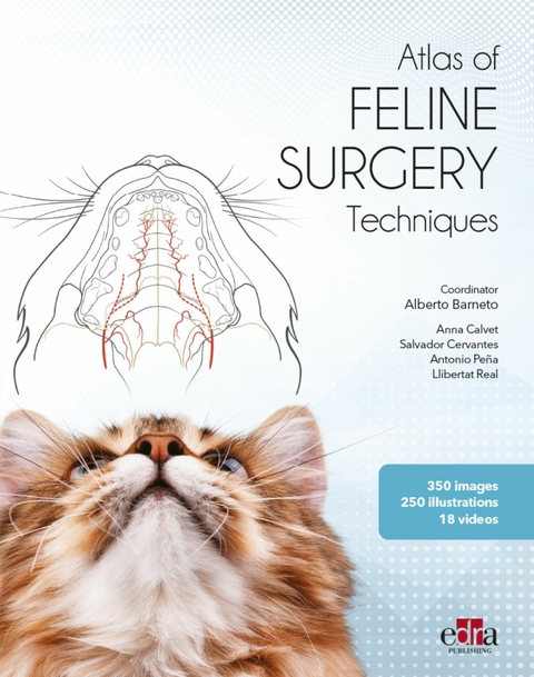 Atlas of FELINE SURGERY Techniques - 