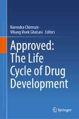 Approved: The Life Cycle of Drug Development - 