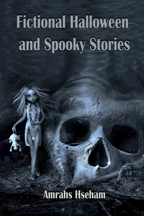Fictional Halloween and Spooky Stories -  Amrahs Atina