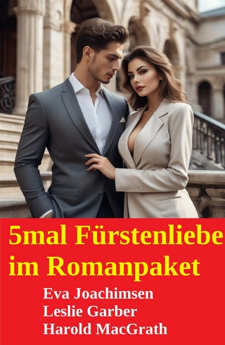 5mal Fürstenliebe im Romanpaket