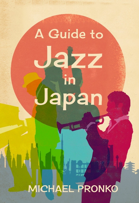 Guide to Jazz in Japan -  Michael Pronko