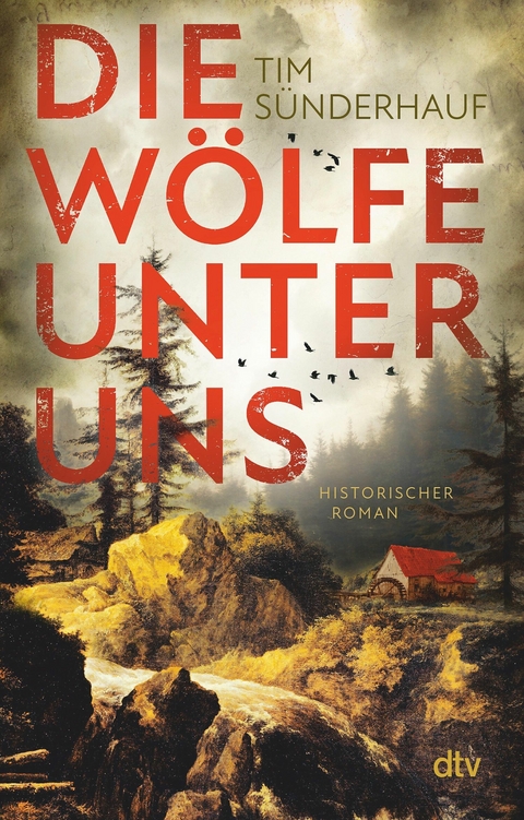 Die W&ouml;lfe unter uns - Tim S&uuml;nderhauf