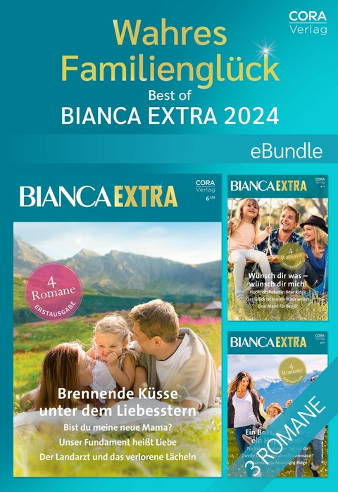 Wahres Familiengl&uuml;ck &ndash; Best of Bianca Extra 2024 - Elizabeth Bevarly, Melissa Senate, Catherine Mann, Wendy Warren, Mona Shroff, Rochelle Alers, Nancy Robards Thompson, Tara Taylor Quinn