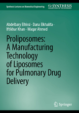 Proliposomes: A Manufacturing Technology of Liposomes for Pulmonary Drug Delivery -  Abdelbary Elhissi,  Dana Elkhalifa,  Iftikhar Khan,  Waqar Ahmed